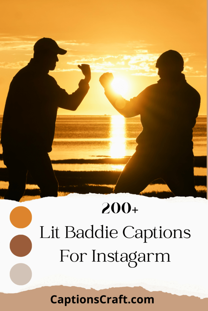 Lit Baddie Captions: 200+ Slay-Worthy Caption Ideas for Your Next Post 6 Lit Baddie Captions