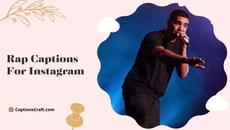 Rap Captions For Instagram