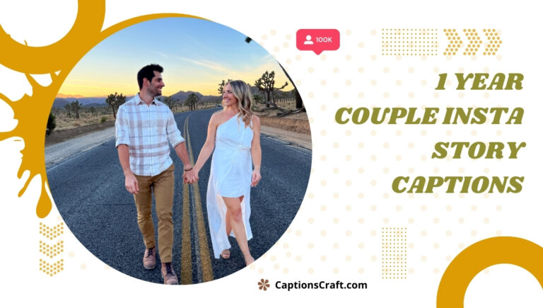 1 year couple insta story captions