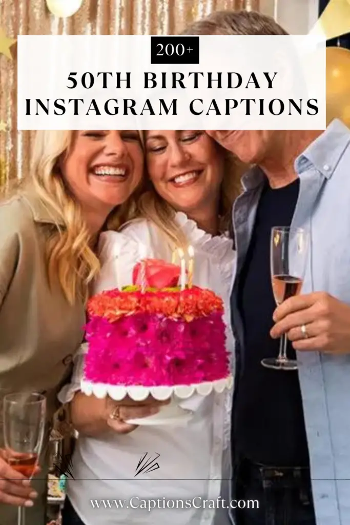 50th birthday instagram captions