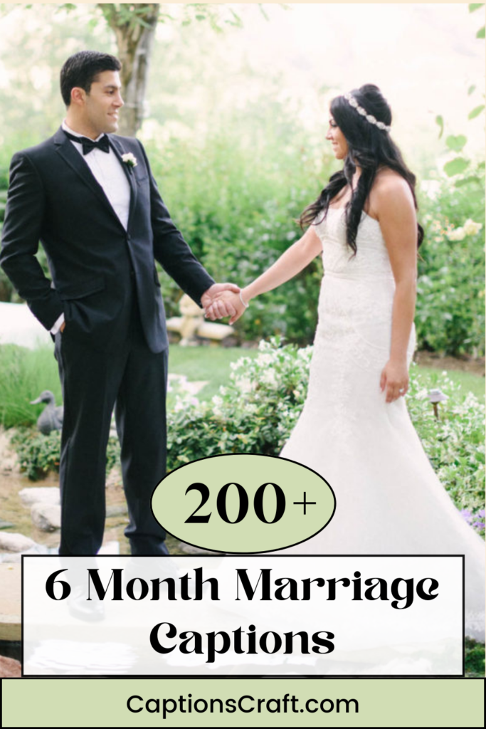 6 Months Of Marriage Instagram Captions With Emojis Copy Paste