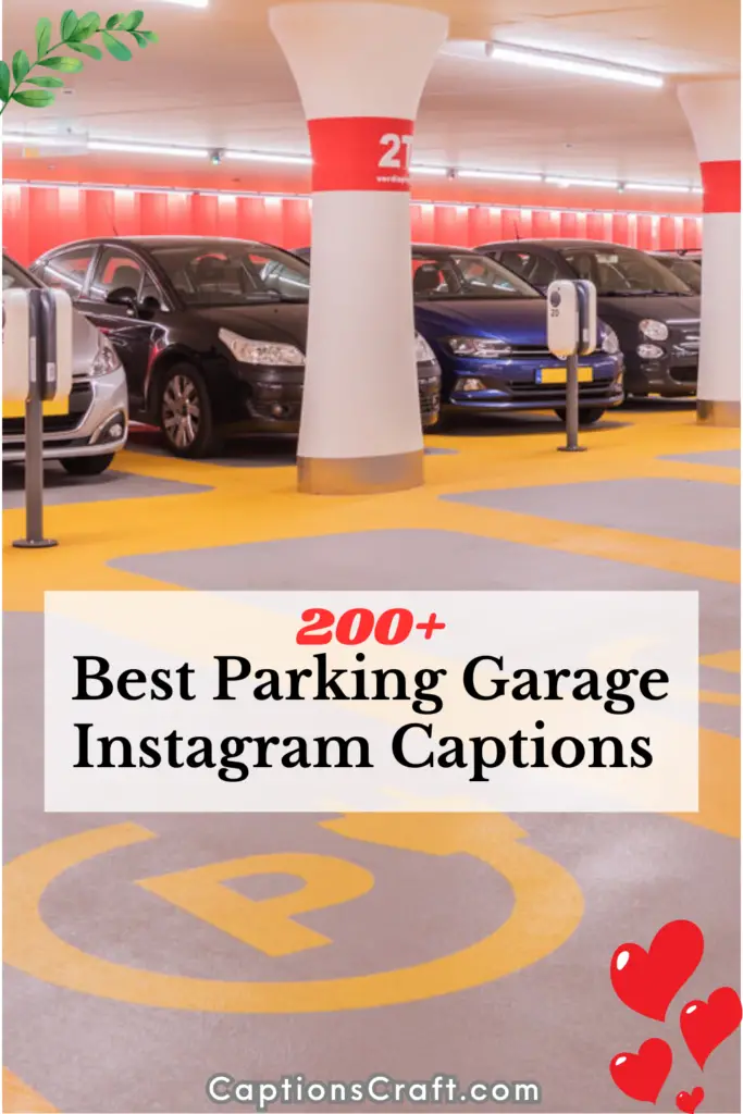 Best Parking Garage Instagram Captions