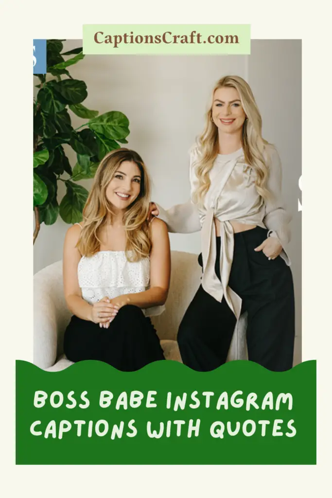 Boss Babe Instagram Captions With Quotes