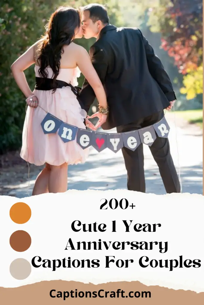 Cute 1 Year Anniversary Captions For Couples