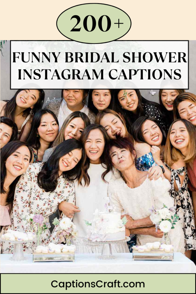 Funny Bridal Shower Instagram Captions
