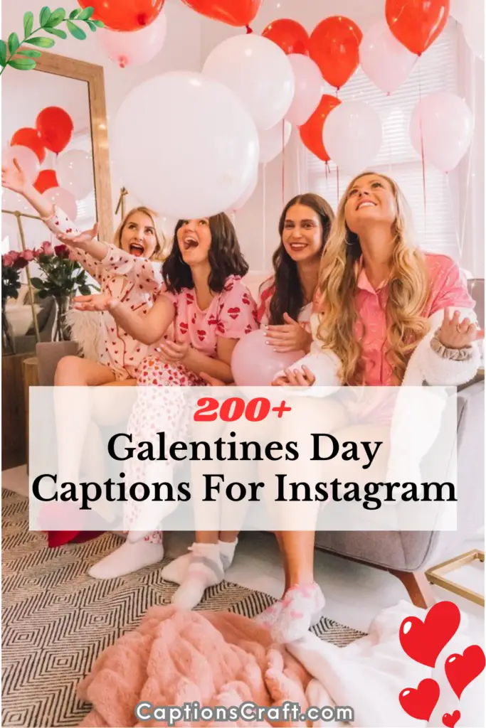 Galentines Day Captions For Instagram