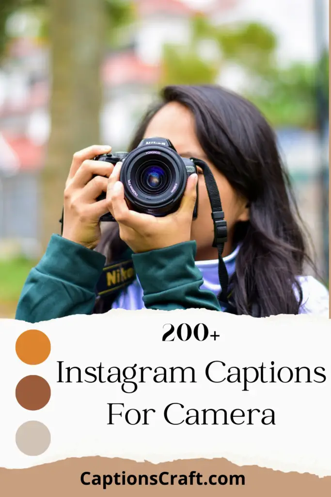 Instagram Captions For Camera