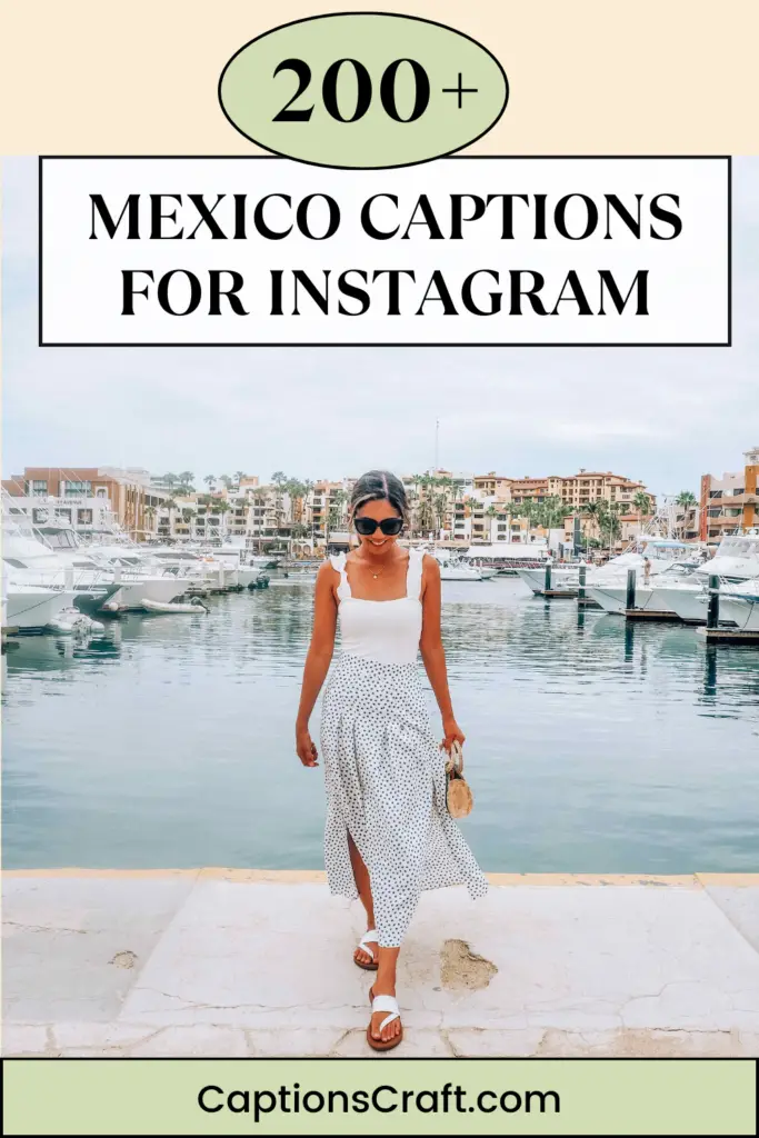 Mexico Captions For Instagram