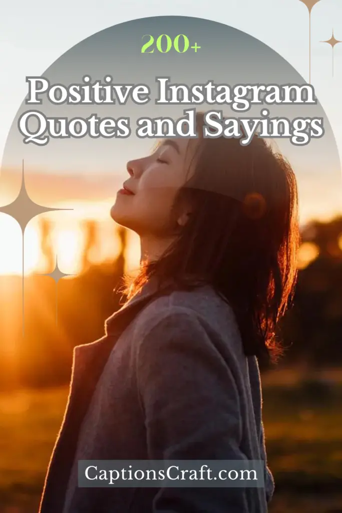 Positive Instagram Quotes and Sayings