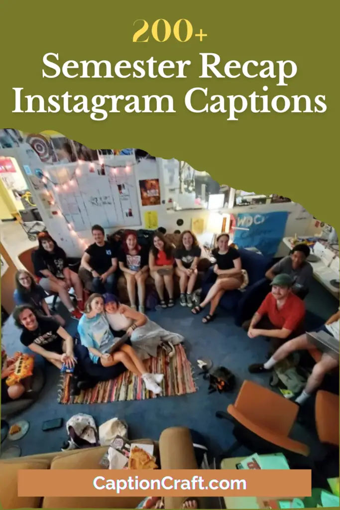 Semester Recap Instagram Captions