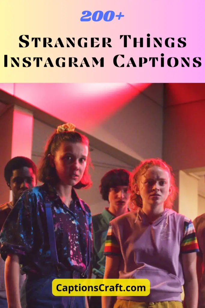 Stranger Things Instagram Captions