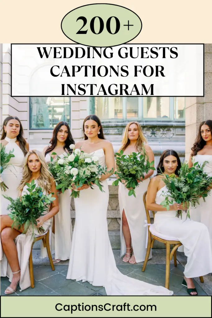 Wedding Guests Captions For Instagram