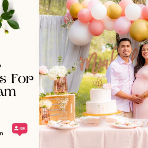 Cherish Every Moment with 125+ Heartwarming Baby Shower Captions For Instagram and Quotes