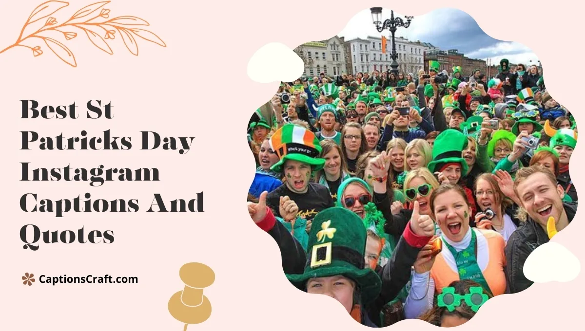 Best St Patricks Day Instagram Captions And Quotes
