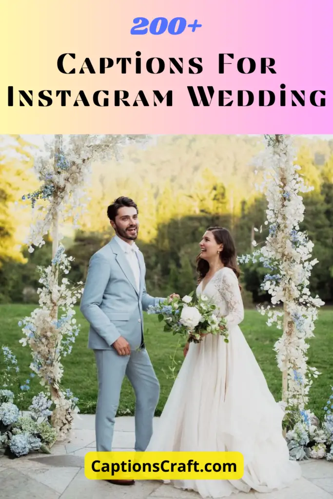 Captions For Instagram Wedding