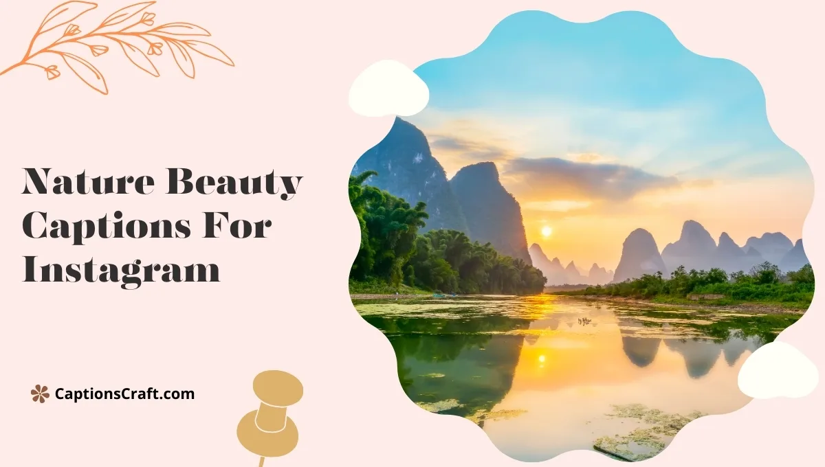Nature Beauty Captions For Instagram