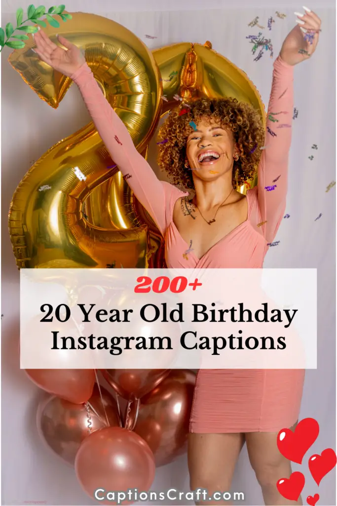 20 Year Old Birthday Instagram Captions