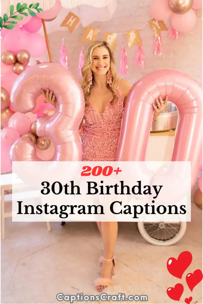 30th Birthday Instagram Captions