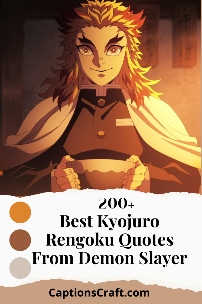 Best Kyojuro Rengoku Quotes From Demon Slayer