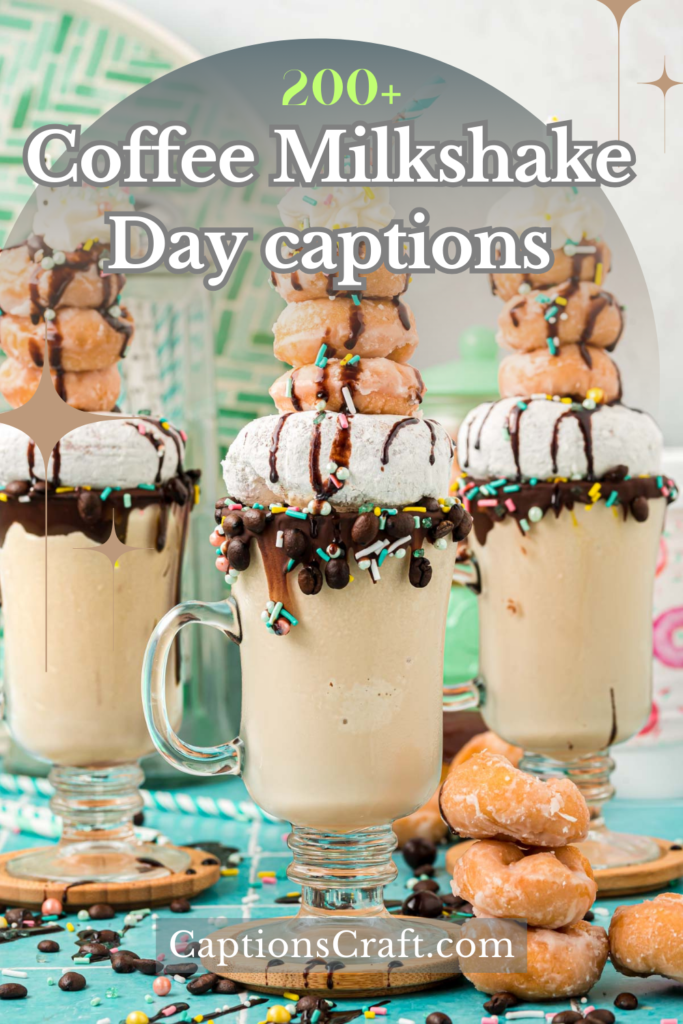 Coffee Milkshake Day captions