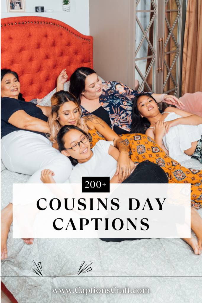 Cousins Day captions