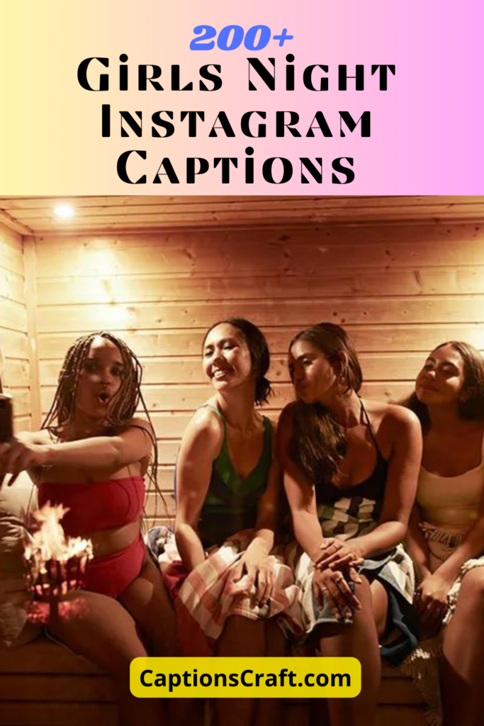 ultimate-collection-of-girls-night-out-instagram-captions-over-200-fun