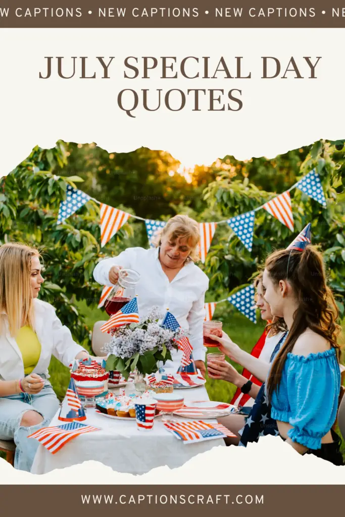 July special day quotes