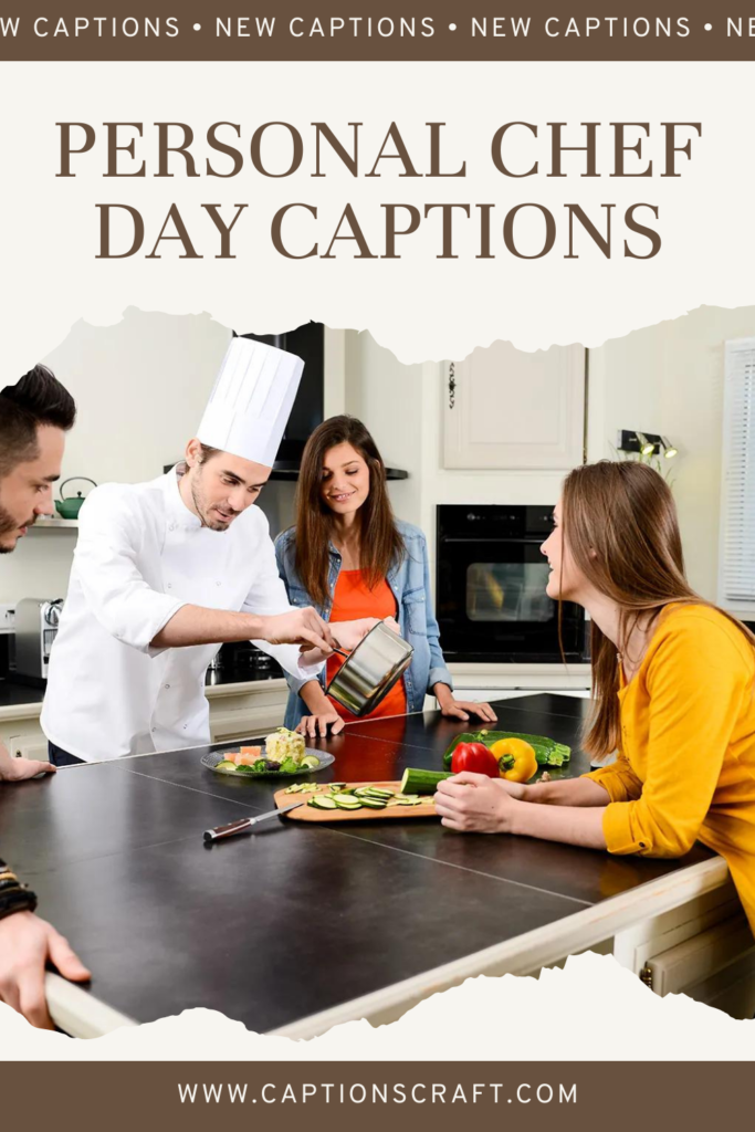 Personal Chef Day captions