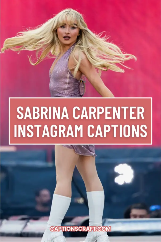 Sabrina Carpenter Instagram Captions