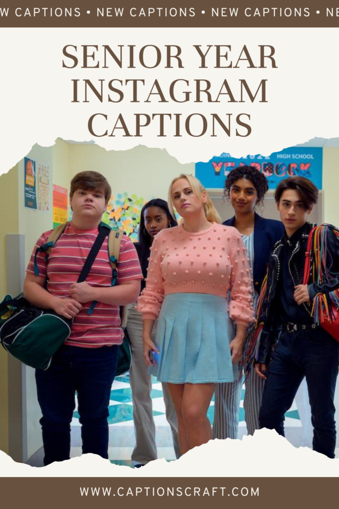 Senior Year Instagram Captions