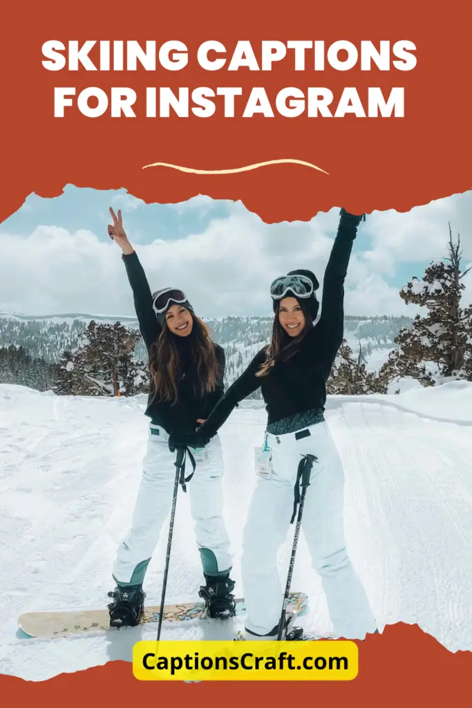 Skiing Captions For Instagram