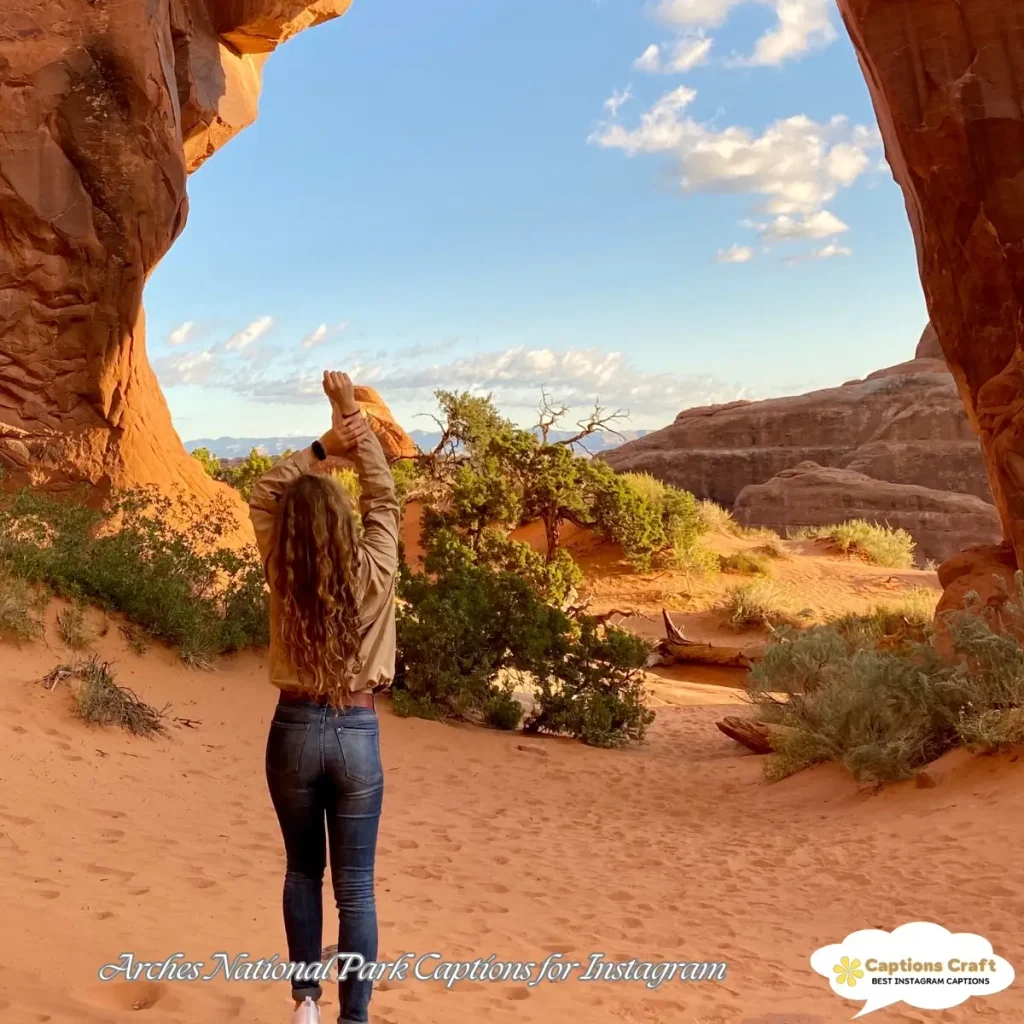 Arches National Park Captions for Instagram