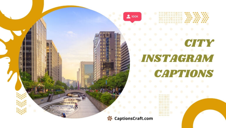City Instagram Captions