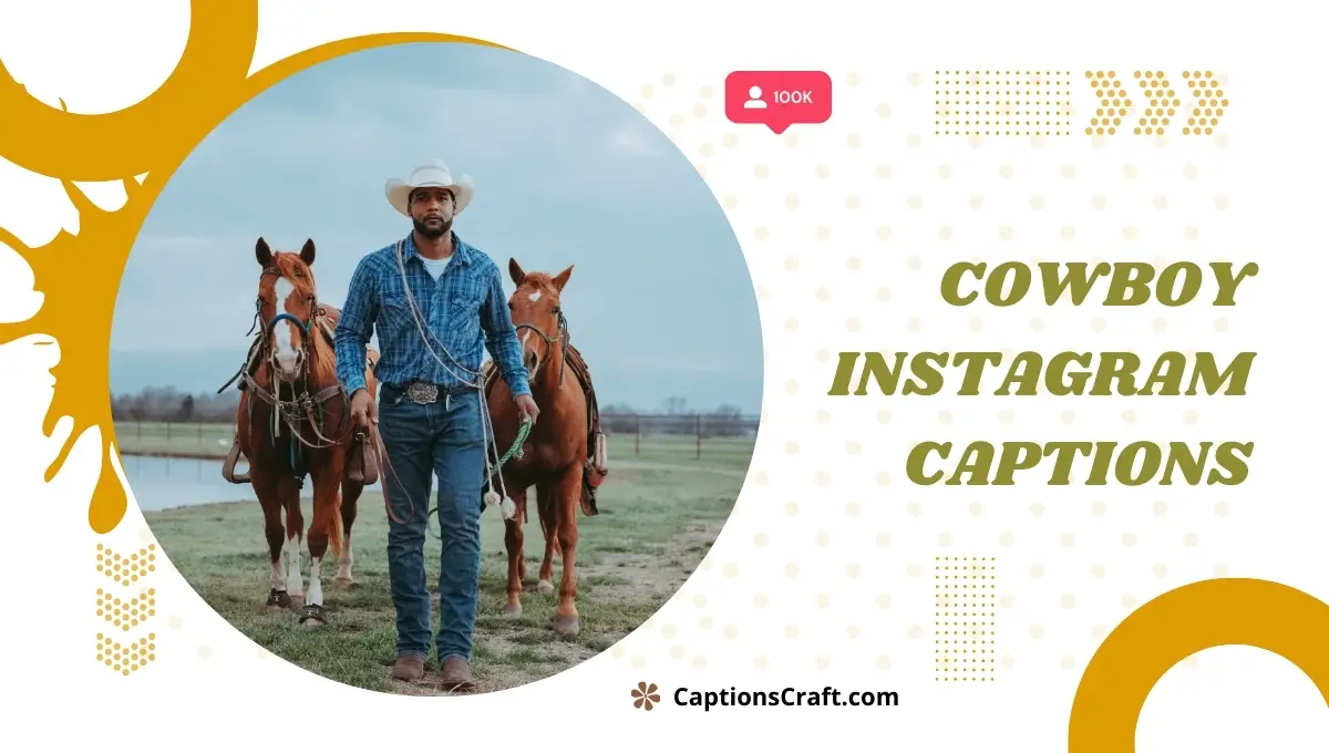 Cowboy Instagram Captions