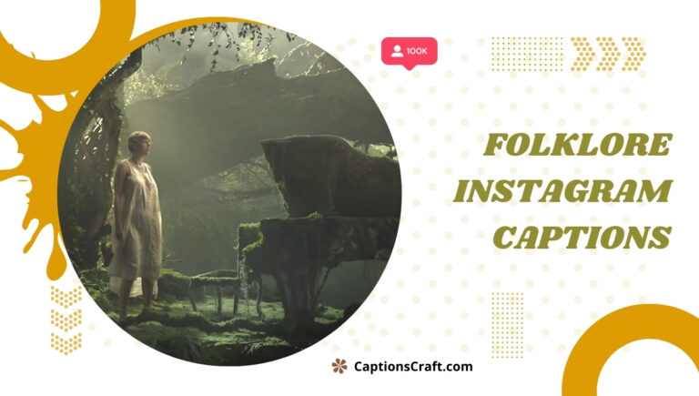 Folklore Instagram Captions