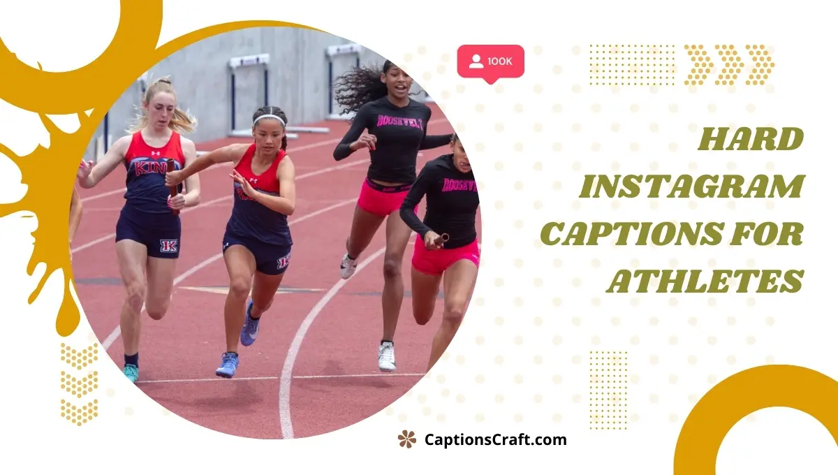 Hard Instagram Captions For Athletes