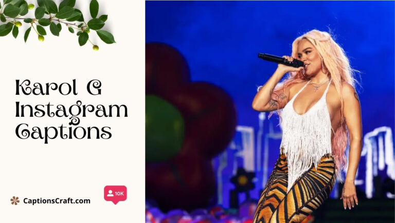 Karol G Instagram Captions