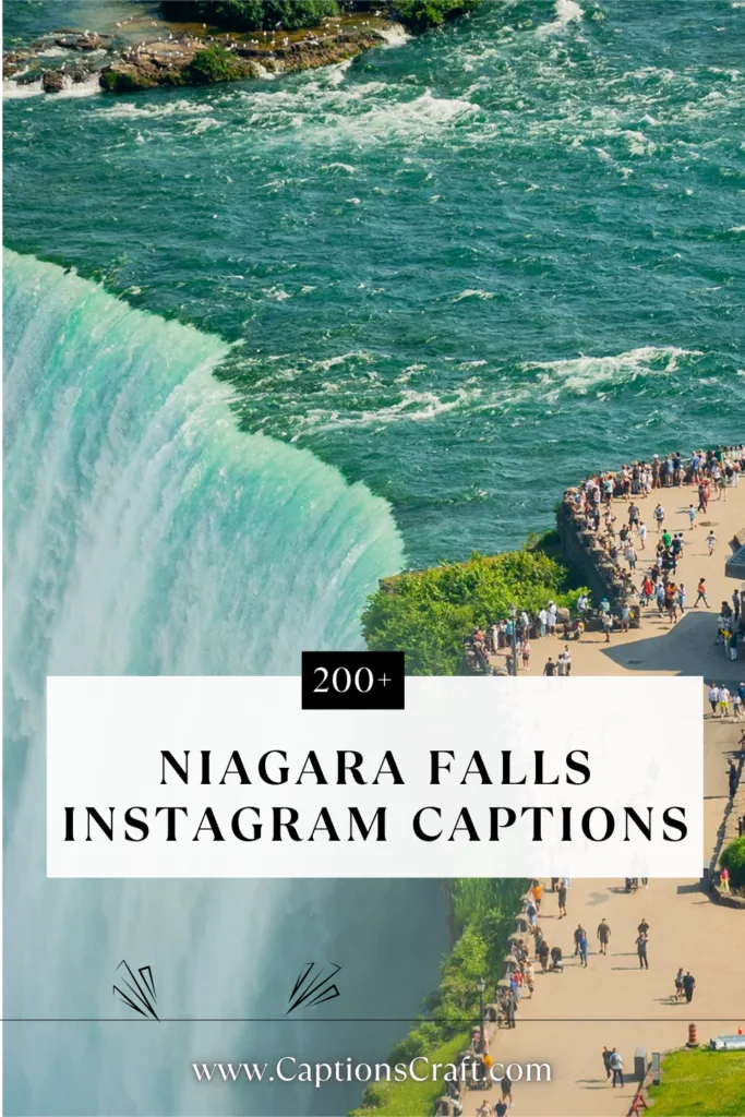 200+ Niagara Falls Instagram Captions to Capture the Majestic Views 3 Niagara Falls Instagram Captions