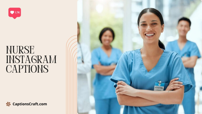 Nurse Instagram Captions
