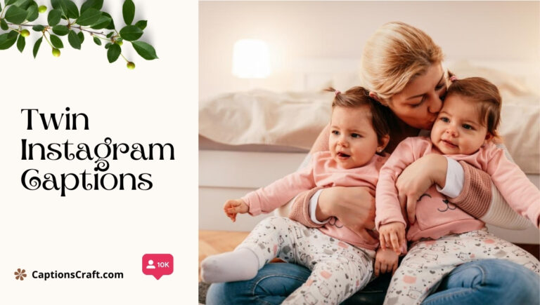 Twin Instagram Captions