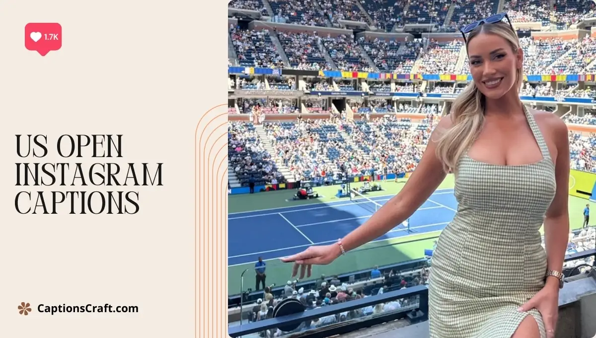 Us Open Instagram Captions