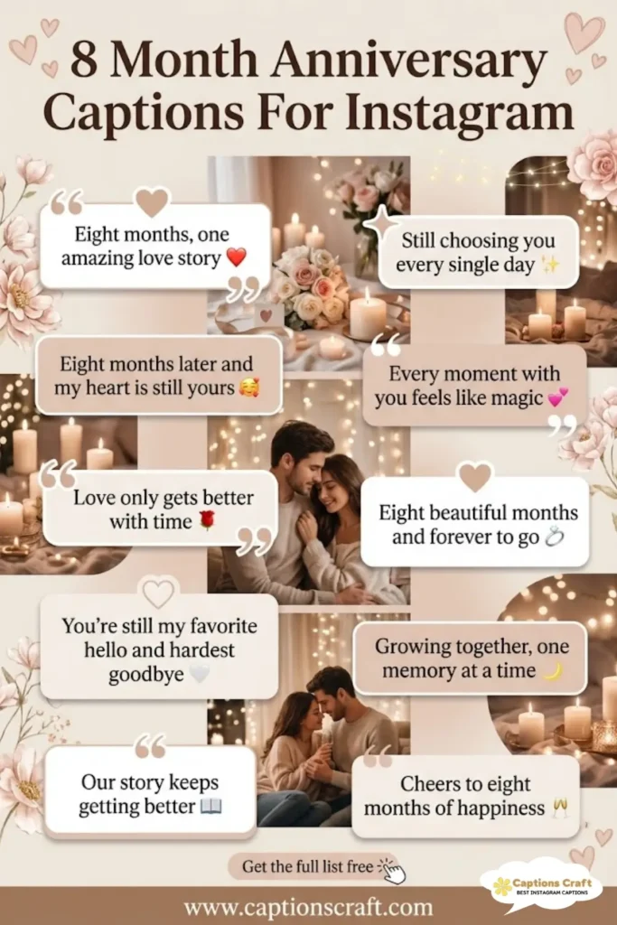 135+ Romantic 8 Month Anniversary Captions For Instagram And Quotes To Mark Eight Months