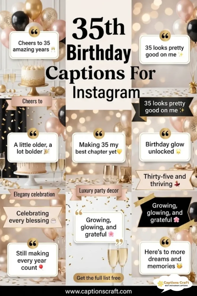 135+ Stylish 35th Birthday Captions For Instagram And Quotes To Mark Turning 35
