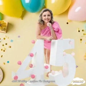 123+ Fun 45th Birthday Captions For Instagram And Quotes For Milestone Vibes