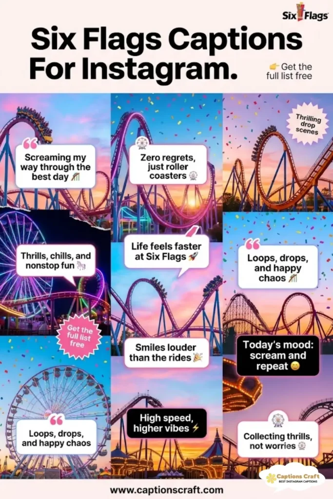 147+ Thrilling Six Flags Captions For Instagram and Quotes to Share Your Adventure