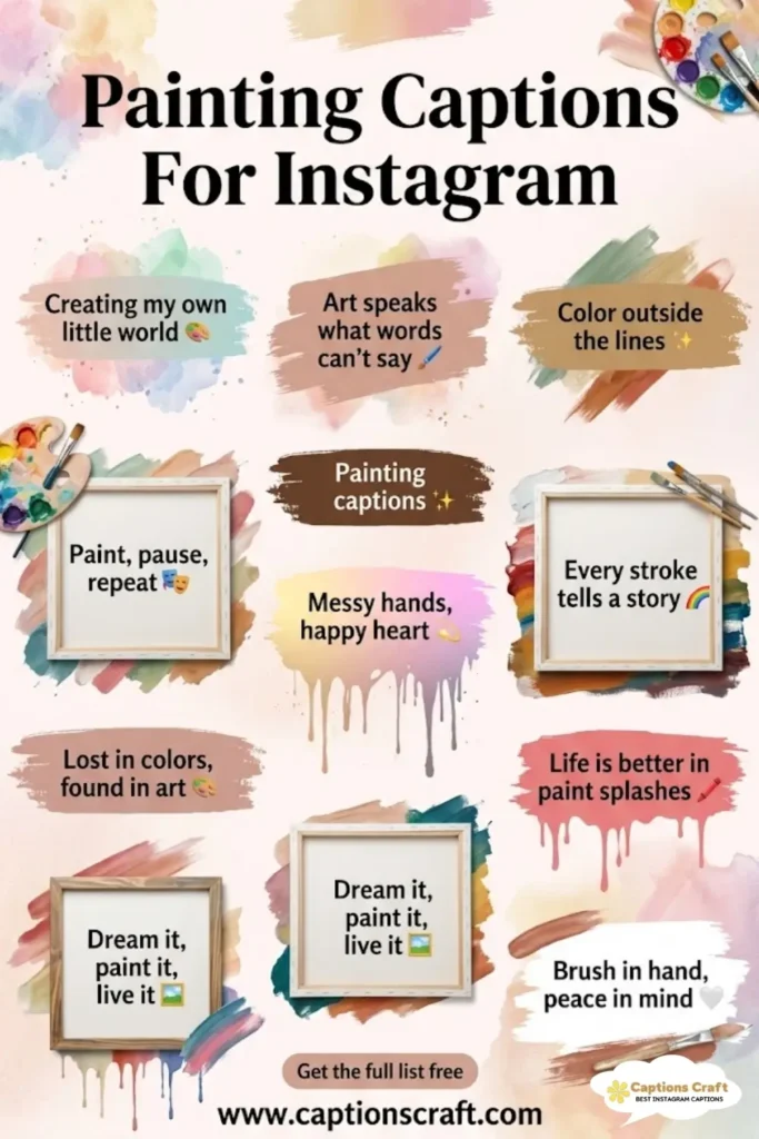 143+ Inspiring Painting Captions For Instagram and Quotes to Spark Your Creativity
