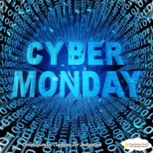 147+ Unforgettable Cyber Monday Captions For Instagram and Quotes That Shine in 2026