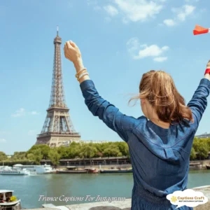 139+ Inspiring France Captions For Instagram And Quotes to Spark Your Creativity