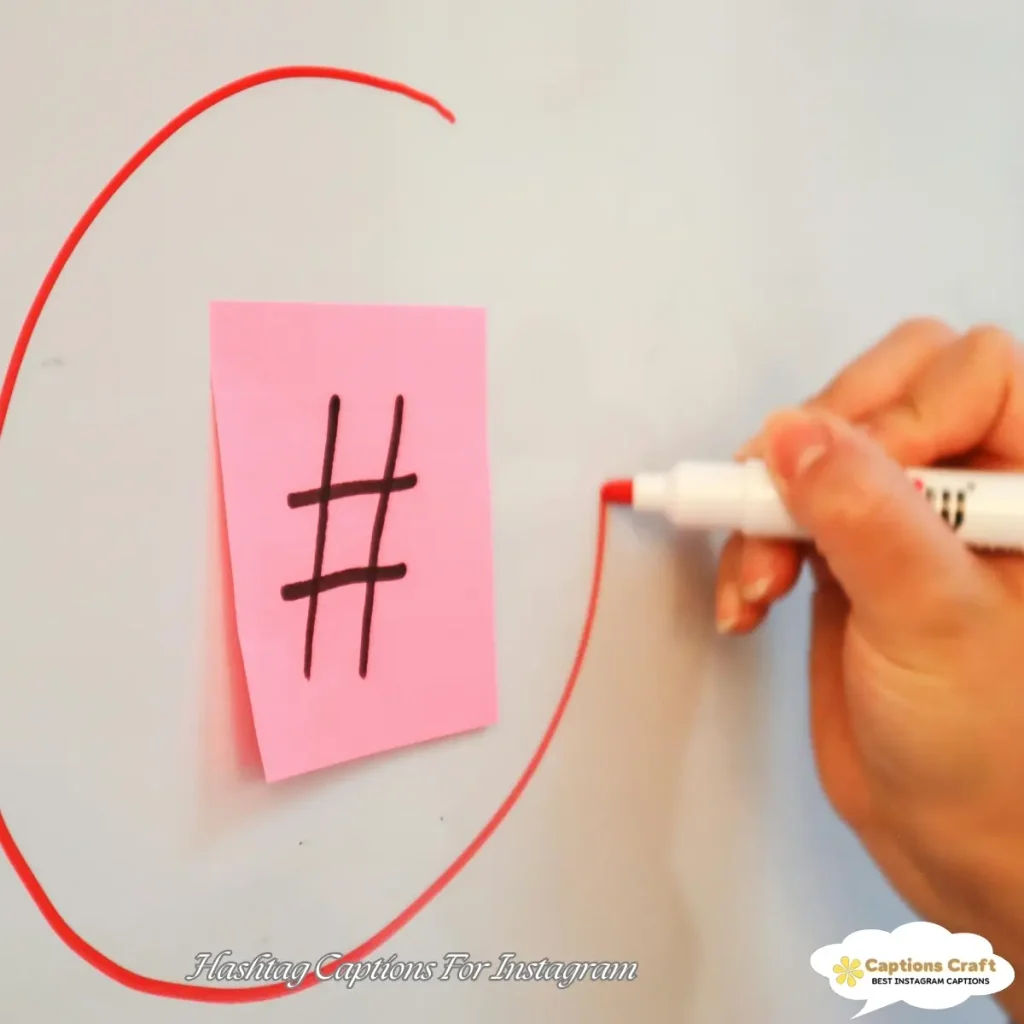 Hashtag Captions For Instagram