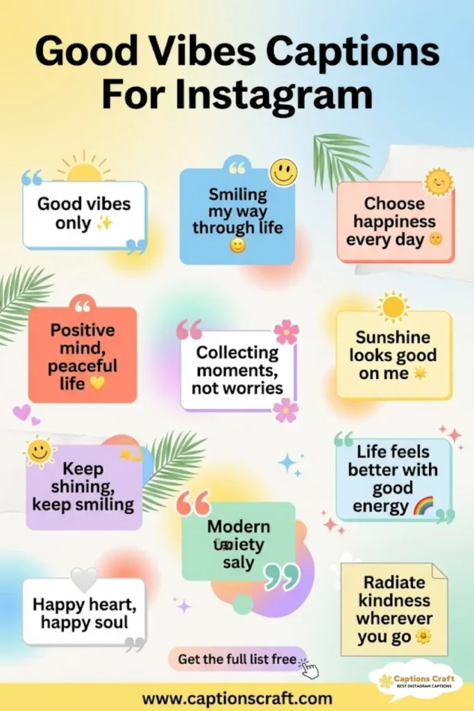 185+ Best Good Vibes Captions For Instagram to Brighten Your Feed